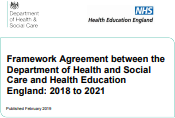 Framework Agreement between the Department of Health and Social Care and Health Education England: 2018 to 2021